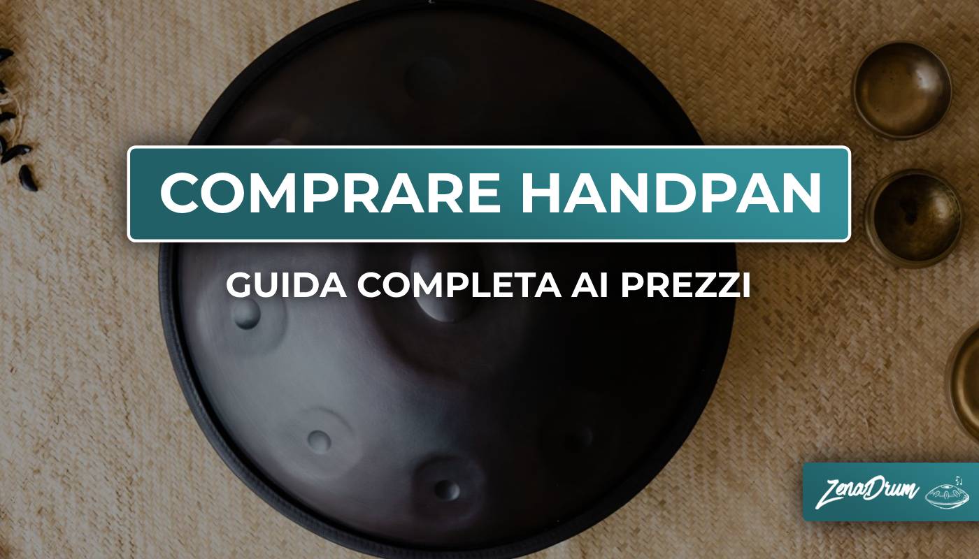 comprare handpan, Prezzo del handpan, suonare il handpan, hang drum