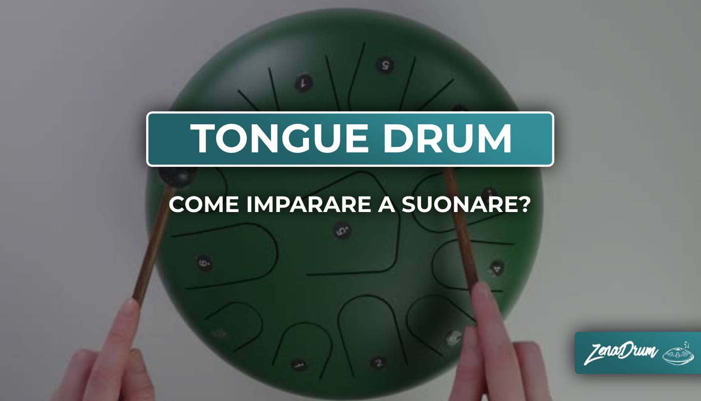 Come imparare tongue drum, tocare tongue drum, tamburo i lingua