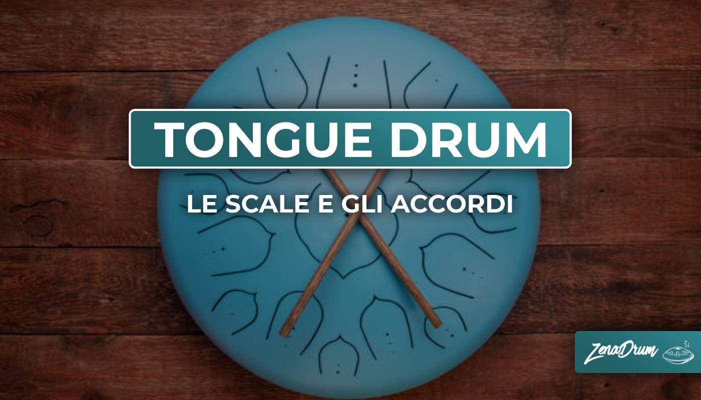 tongue drum, scale e accordi, tocare tongue drum